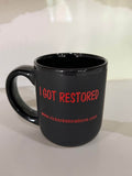 I Got Restored Mug